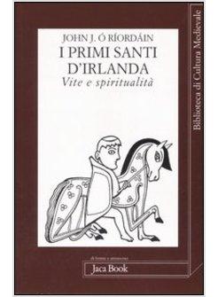 PRIMI SANTI D'IRLANDA (I)