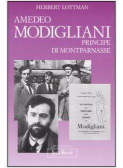 AMEDEO MODIGLIANI, PRINCIPE DI MONTPARNASSE