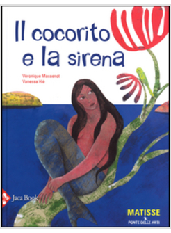 COCORITO E LA SIRENA (IL)