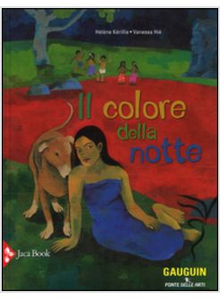 COLORE DELLA NOTTE. EDIZ. ILLUSTRATA (IL)