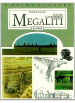 ETA' DEI COSTRUTTORI DI MEGALITI (L')