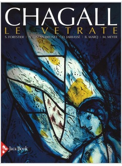 CHAGALL. LE VETRATE