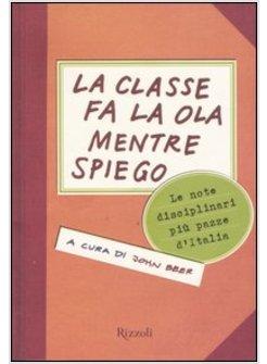 CLASSE FA LA OLA MENTRE SPIEGO (LA)