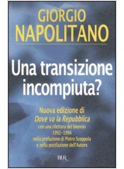 TRANSIZIONE INCOMPIUTA? (UNA)