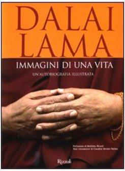 DALAI LAMA IMMAGINI DI UNA VITA