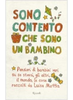 SONO CONTENTO CHE SONO UN BAMBINO