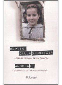 RAPITA DALLA GIUSTIZIA