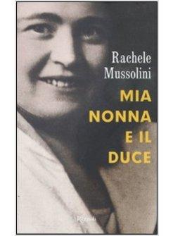 MIA NONNA E IL DUCE