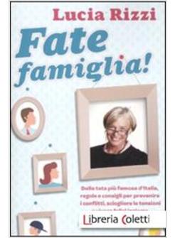 FATE FAMIGLIA!