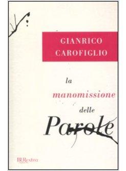 LA MANOMISIONE DELLE PAROLE