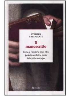 IL MANOSCRITTO COME LA RISCOPERTA DI UN LIBRO PERDUTO CAMBIO' LA STORIA 