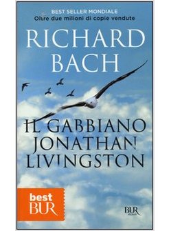 Il Gabbiano Jonathan Livingston - Bach Richard - Rizzoli