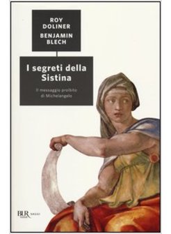 I SEGRETI DELLA SISTINA. IL MESSAGGIO PROIBITO DI MICHELANGELO