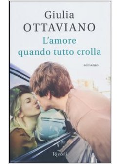 L'AMORE QUANDO TUTTO CROLLA 