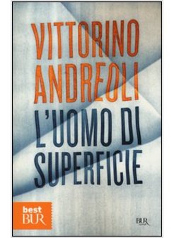 L'UOMO DI SUPERFICIE