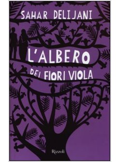 L'ALBERO DEI FIORI VIOLA