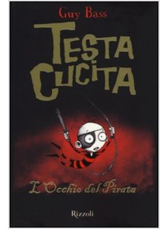 L'OCCHIO DEL PIRATA. TESTACUCITA