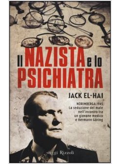 IL NAZISTA E LO PSICHIATRA