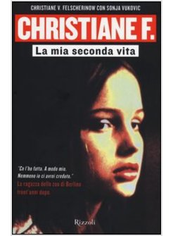 CHRISTIANE F. LA MIA SECONDA VITA