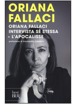 ORIANA FALLACI INTERVISTA SE' STESSA-L'APOCALISSE