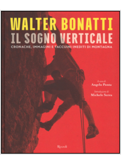 WALTER BONATTI. IL SOGNO VERTICALE