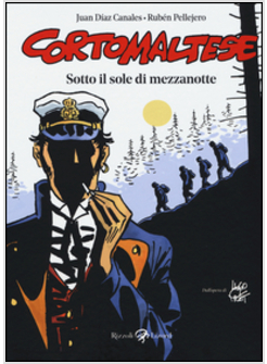 SOTTO IL SOLE DI MEZZANOTTE. CORTO MALTESE