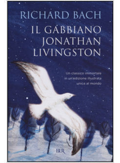 Il Gabbiano Jonathan Livingston - Bach Richard - Rizzoli