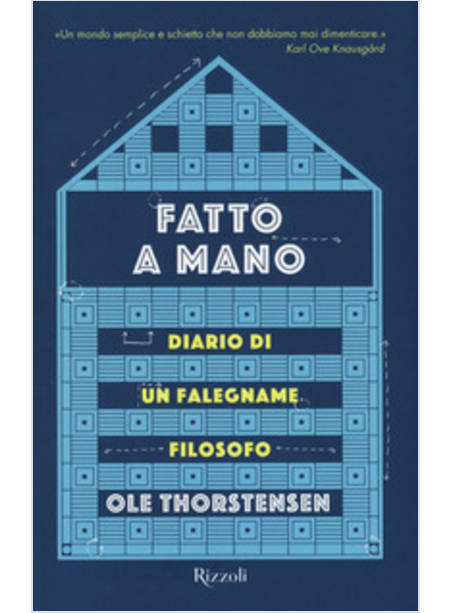 FATTO A MANO. DIARIO DI UN FALEGNAME FILOSOFO