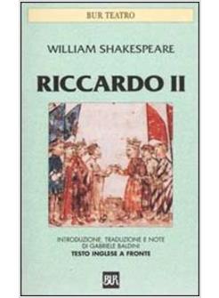 RICCARDO II TESTO INGLESE A FRONTE