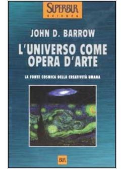 UNIVERSO COME OPERA D'ARTE (L')