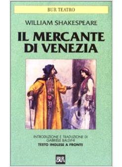 MERCANTE DI VENEZIA (IL)