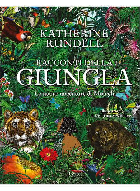 RACCONTI DELLA GIUNGLA. LE NUOVE AVVENTURE DI MOWGLI