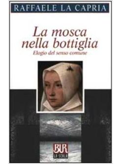 MOSCA NELLA BOTTIGLIA (LA)