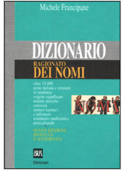 DIZIONARIO RAGIONATO DEI NOMI