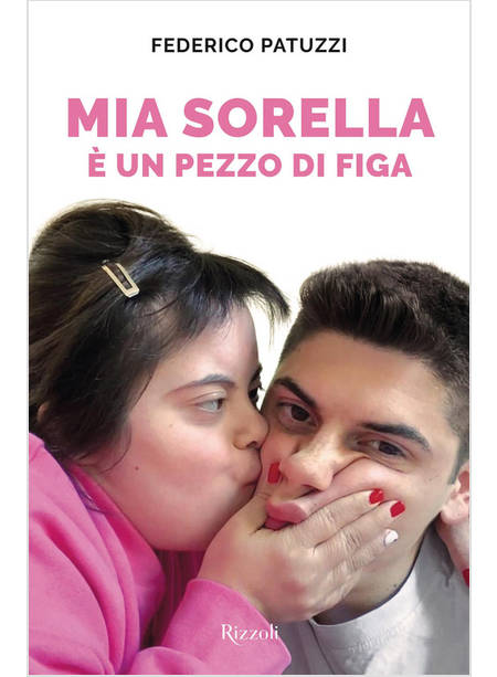 MIA SORELLA E' UN PEZZO DI FIGA