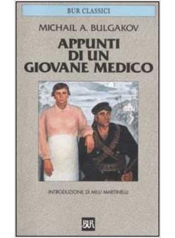 APPUNTI DI UN GIOVANE MEDICO