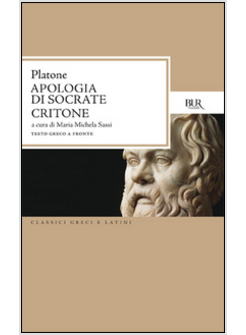 APOLOGIA DI SOCRATE CRITONE