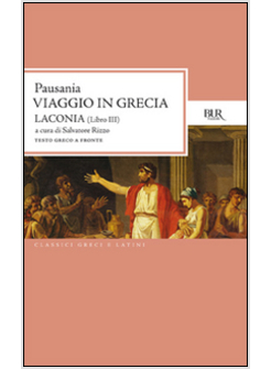 VIAGGIO IN GRECIA LIBRO III - LACONIA