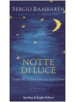 NOTTE DI LUCE