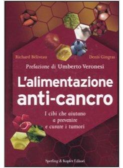 ALIMENTAZIONE ANTI-CANCRO  (L')