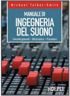 MANUALE DI INGEGNERIA DEL SUONO