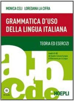 GRAMMATICA D'USO DELLA LINGUA ITALIANA