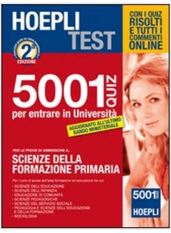 HOEPLI TEST. 5001 QUIZ SCIENZE DELLA FORMAZIONE PRIMARIA 