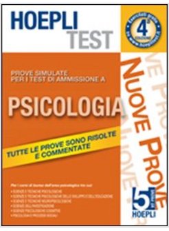 HOEPLI TEST. PROVE SIMULATE. VOL. 5: PSICOLOGIA.