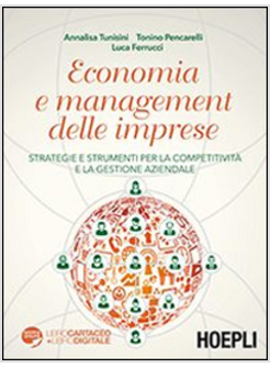 ECONOMIA E MANAGEMENT DELLE IMPRESE. STRATEGIE E STRUMENTI PER LA COMPETITIVITA'