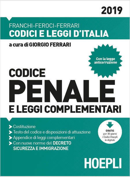 CODICE PENALE E LEGGI COMPLEMENTARI 2019