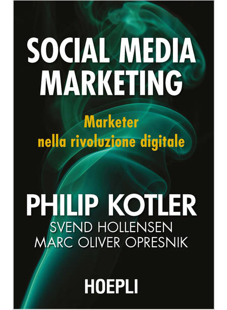 SOCIAL MEDIA MARKETING MARKETER NELLA RIVOLUZIONE DIGITALE