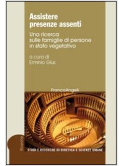 ASSISTERE PRESENZE ASSENTI. UNA RICERCA SULLE FAMIGLIE DI PERSONE IN STATO