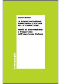 RENDICONTAZIONE ECONOMICA E SOCIALE NELLE FONDAZIONI. PROFILI DI ACCOUNTABILITY 