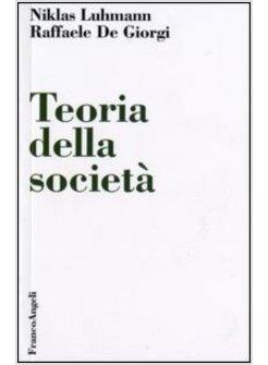 TEORIA DELLA SOCIETA'